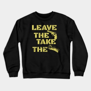 Godfather Leave The Gun Crewneck Sweatshirt